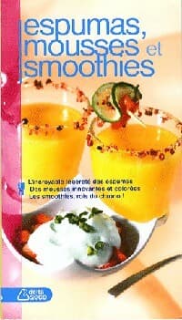 Espumas, mousses et smoothies - Collectif
